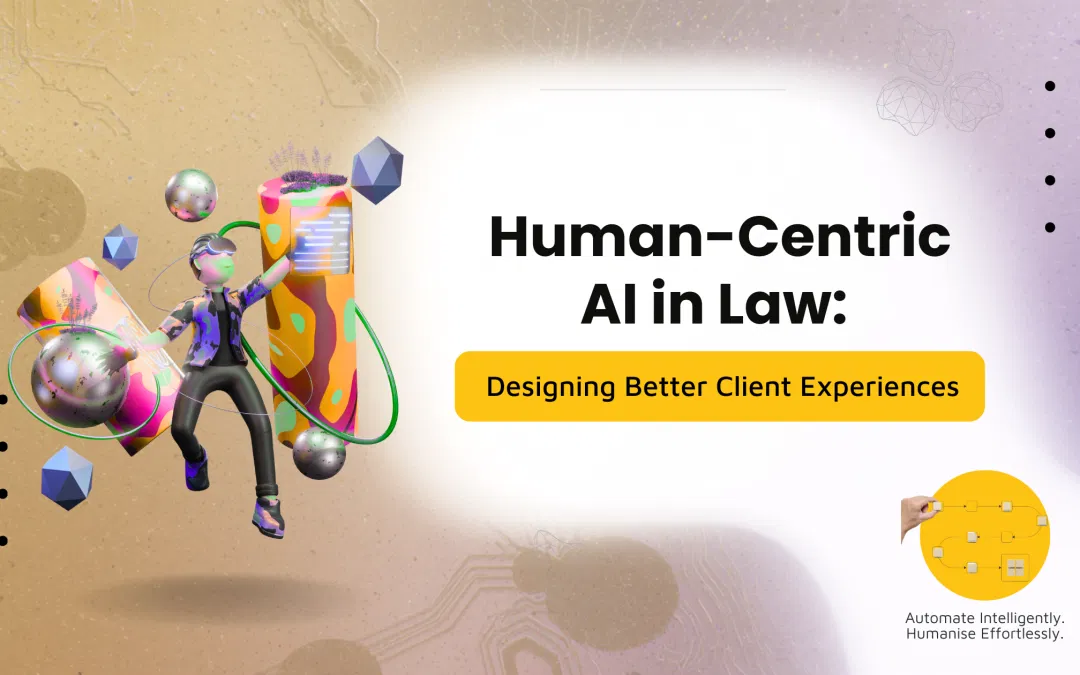 Human-Centred AI in Law: Designing Better Client Experiences